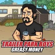 Trailer Park Boys: Greasy Money - DECENT Idle Game Mod