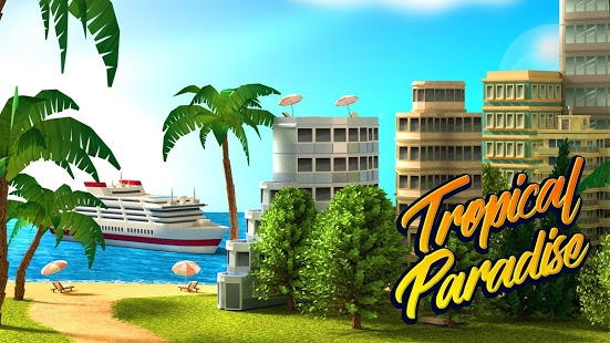 Tropic Paradise Sim: Town Building City Game Mod