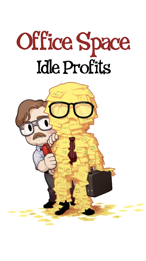 Office Space: Idle Profits