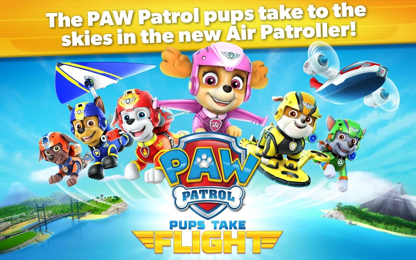 PAW Patrol Pups Take Flight