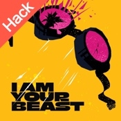 I Am Your Beast Hack