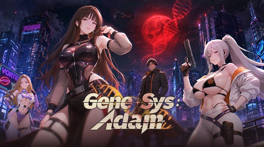 [18+] Gene-Sys: Adam Hack